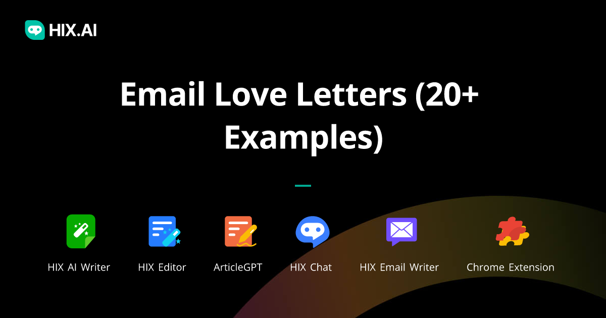 Email Love Letters (20+ Examples) + Free Love Letter Generator | HIX.AI