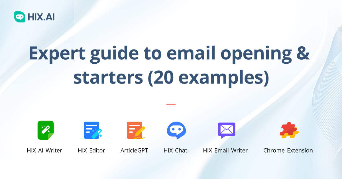 20+ Best Email Opening Sentences & Greetings [Email Starters]