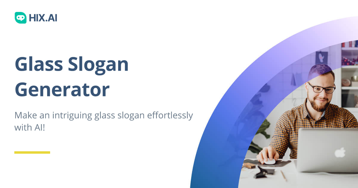 Free Glass Slogan Generator HIX.AI