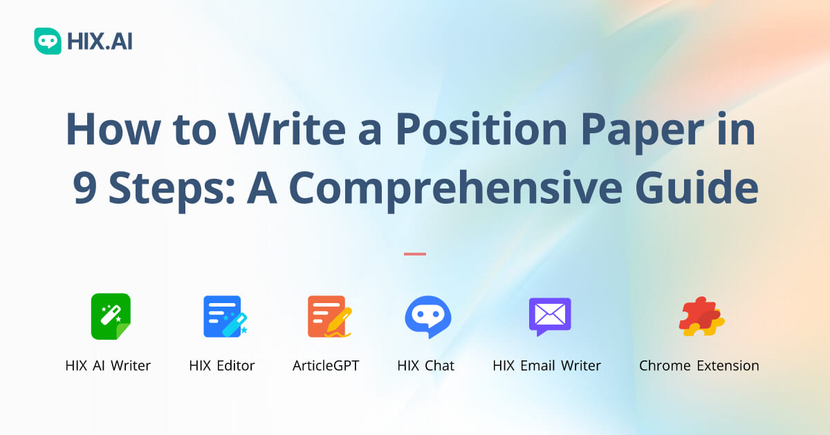 How to Write a Position Paper in 9 Steps: A Comprehensive Guide | EssayGPT