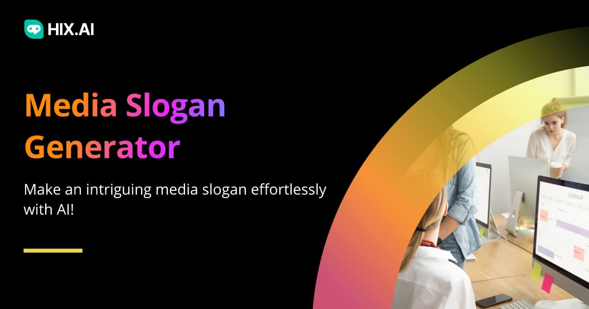 Free Media Slogan Generator With 500+ Resonating Examples | HIX.AI