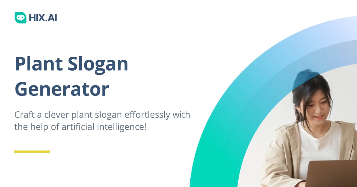 Free Plant Slogan Generator (500+ Green Examples) | HIX.AI