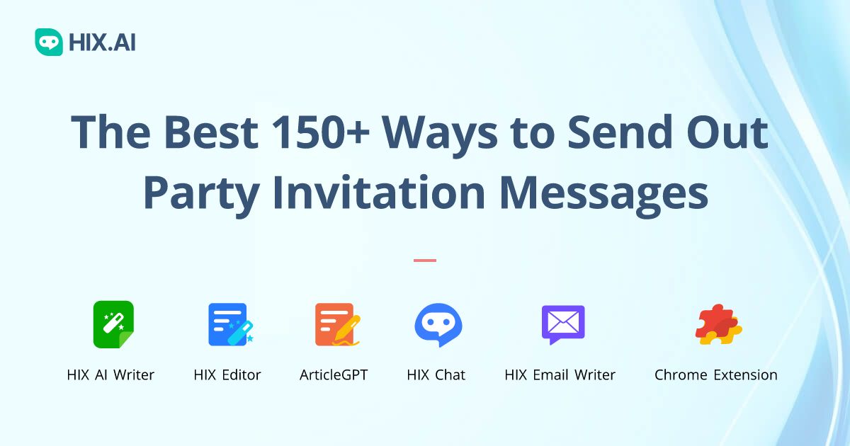 150+ Unique Ways to Write Party Invitation Messages HIX.AI