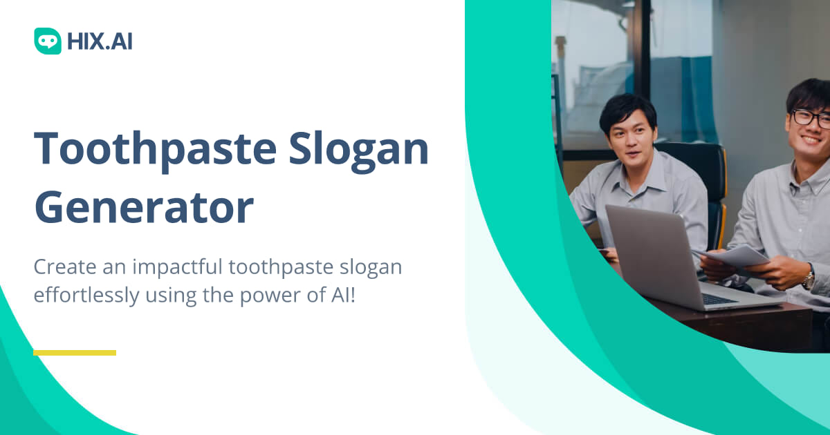 Free Toothpaste Slogan Generator With 500+ Appealing Examples HIX.AI