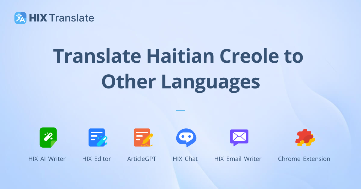 Haitian Creole Translation - Translate Haitian Creole To Other ...