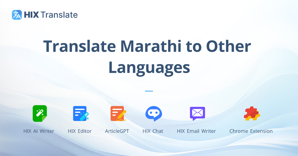 Marathi Translation - Translate Marathi To Other Languages | HIX Translate