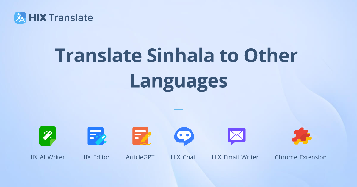 Sinhala Translation Translate Sinhala to Other Languages HIX Translate