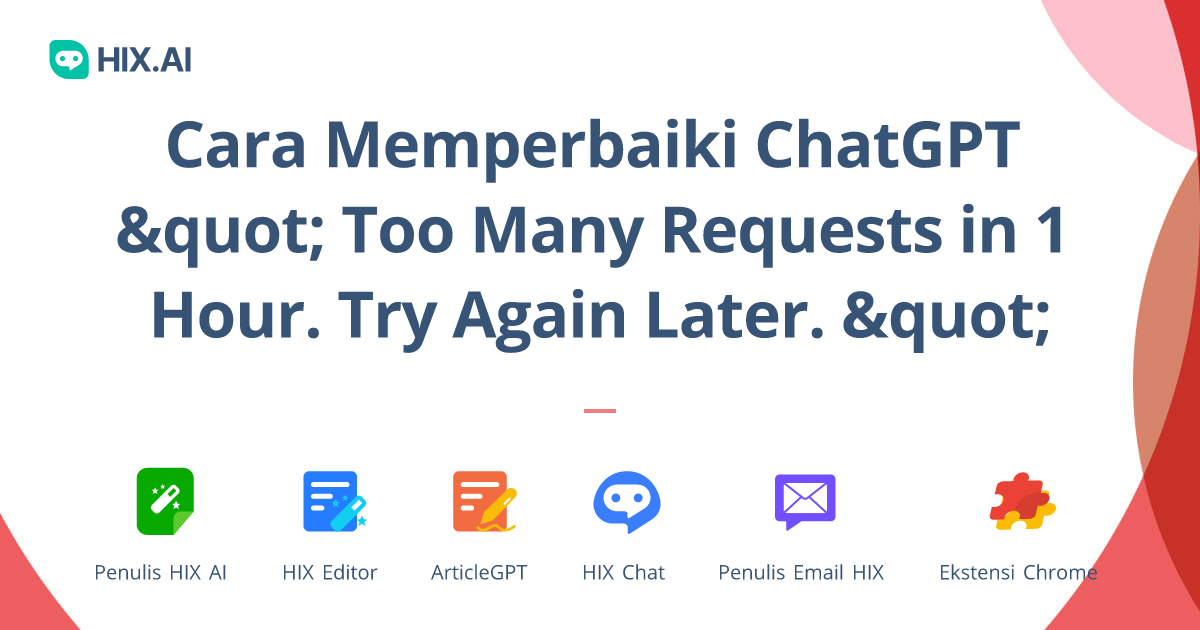 Cara Memperbaiki ChatGPT " Too Many Requests In 1 Hour. Try Again Later.