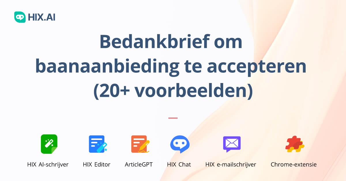 Bedankbrief om baanaanbieding te accepteren (20+ voorbeelden) | HIX.AI