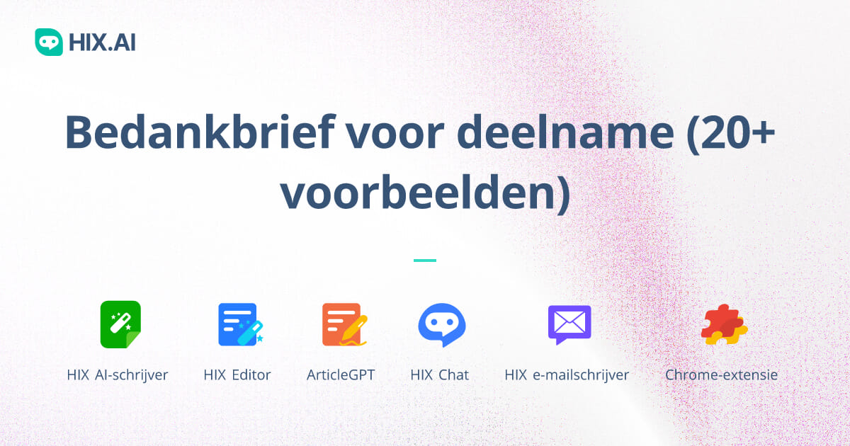 Bedankbrief voor deelname (20+ voorbeelden) | HIX.AI