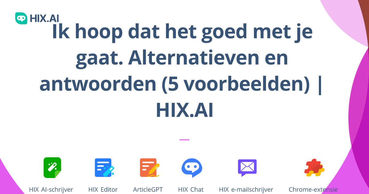 Ik Hoop Dat Het Goed Met Je Gaat